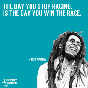 Bob Marley The Day You Stop...