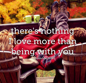 ... being with you love couple cozy fall Soitsbeensaid Tumblr Quotes