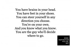 Dr. Seuss Quotes You Have Brains In Your Head You have brains in your ...