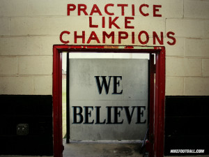 NFL Nike Football Motivational We Believe Practice Like Champions ...