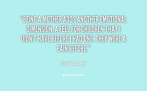 Image of Being a Mother Quotes