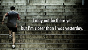 slowly that s better than not moving at all just focus on being better ...