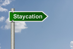 ... Jobs and Home Time | “Staycation” Ideas for the Whole Family