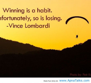 Winning Is a Habit. Unfortunately, So Is Losing