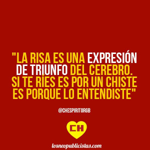 risa #frase #chespirito #fuerzachespirito