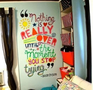 cute wall quote.. Maybe a different quote. But I like the design