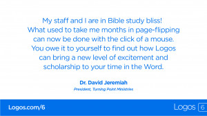 ... others are saying about this powerful, practical Bible study software