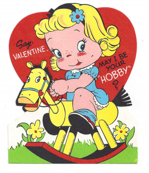 Valentines are not like this anymore...too bad!