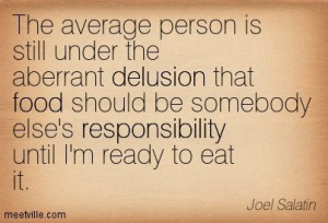 Quotes of Joel Salatin About dance, drugs, faith, fear, philosophy ...