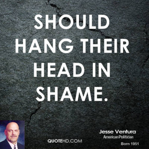 should hang their head in shame.