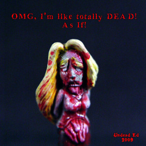 Totally Dead Tina Homies Quote by Undead-Art