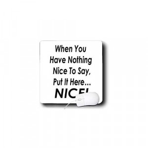 Sandy Martens Funny Quotes Nothing Nice to Say Mouse