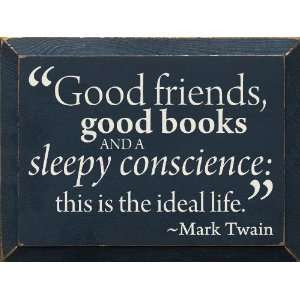 sleepy conscience Mark Twain Quote Wooden Sign Home & Kitchen