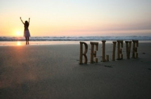 ... beach, believe, idea, inspiration, inspirational, photo, quote, word