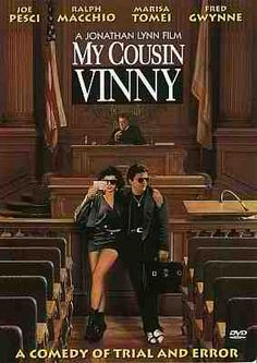 My Cousin Vinny (1992). I can watch this over and over. The courtroom ...