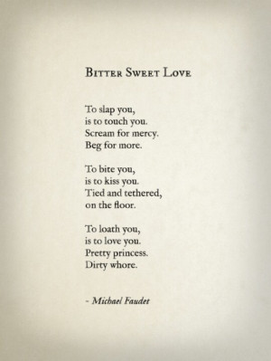 Bitter Sweets, Michael Faudet, Quotes, Pretty Princesses, Kinky ...