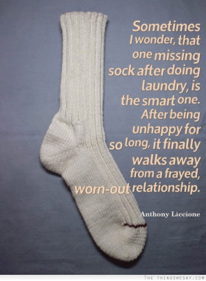 Sometimes I wonder, that one missing sock after doing laundry, is the ...