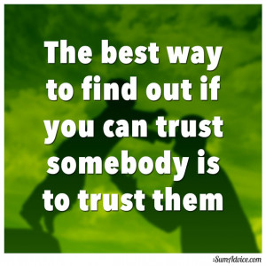 download this The Best Way Find Out You Can Trust Somebody Them ...