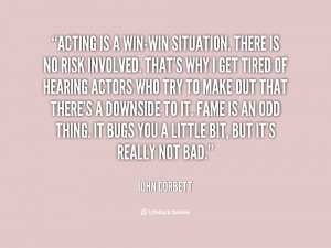 quote-John-Corbett-acting-is-a-win-win-situation-there-is-75036.png