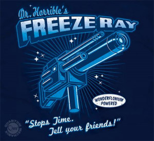 With my freeze ray I will stop the world