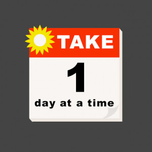 Home / Quotes / Take One Day At A Time Tshirt