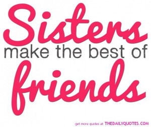 sisters-best-friends-quote-picture-love-family-quotes-pics-image.jpg