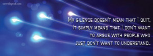 My Silence Doesn't Mean That I Quit Facebook Cover