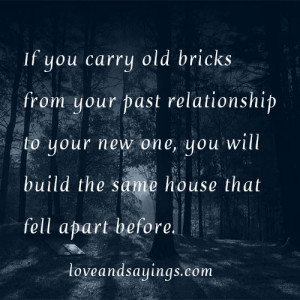 Your past relationship to your new one