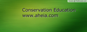 Conservation Educationwww.aheia.com cover