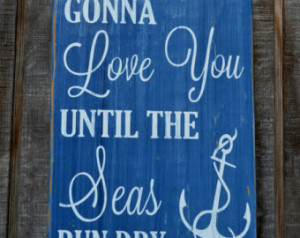 ... Sign Anchor Decor Coastal Couples Gift Wood Sign Shower Love Quote