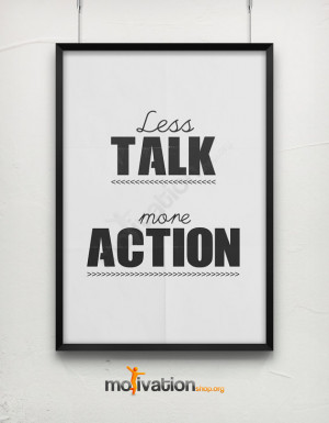 Colors - Less Talk more action - Print - Motivational poster ...