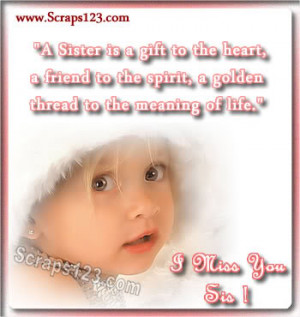 love you like a sister quotes. i miss you sister quotes. Miss You ...