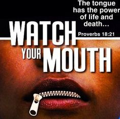 Death and life are in the power of the tongue: and they that love it ...
