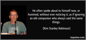 More Kim Stanley Robinson Quotes