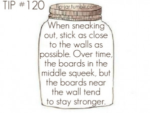 Sneaking Out Quotes Tumblr