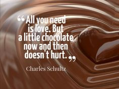 ... Charles Schultz on love a chocolate #love #chocolate #quotes #little #