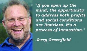 Jerry greenfield famous quotes 2