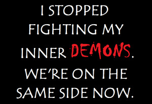 Inner Demon Quotes Inner demons by djmiffie15