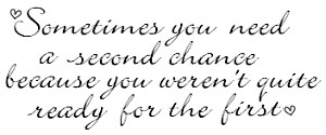 second chance quotes photo: Second Chance chance.gif