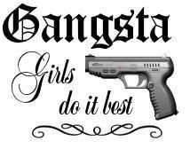 Gangsta Girl Quotes