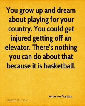 You grow up and dream about playing for your country. You could get ...