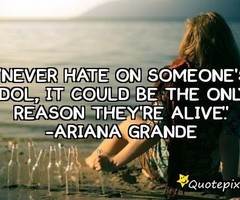 the way ariana grande quotes Ariana Grande's Words