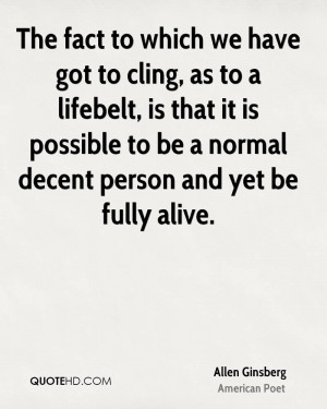 Allen Ginsberg Life Quotes