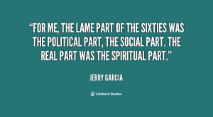 File Name : quote-Jerry-Garcia-for-me-the-lame-part-of-the-15634.png ...
