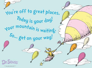 dr seuss oh the places you ll go i saw this quote on the back of a ...