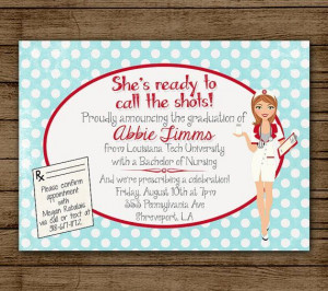 Customized Nursing Graduation Party Invitation by andyneal331, $15.00 ...