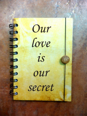 love is our secret Journal Notebook Say Anything Wedding Custom Quote ...