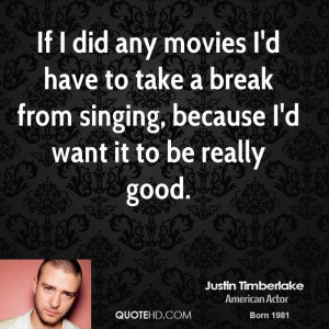 Justin Timberlake Movies Quotes