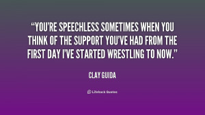 quote-Clay-Guida-youre-speechless-sometimes-when-you-think-of-183922 ...