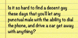 Well said! Raise your standards women!